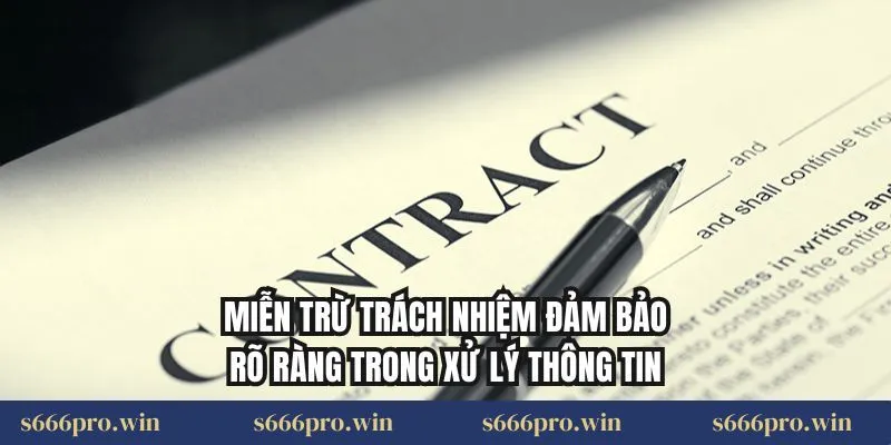 Miễn trừ trách nhiệm đảm bảo rõ ràng trong xử lý thông tin